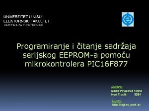 UNIVERZITET U NIU ELEKTORNSKI FAKULTET KATEDRA ZA ELEKTRONIKU