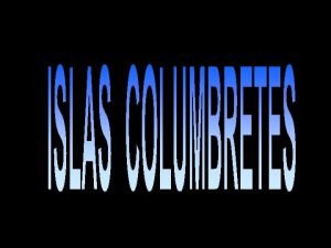 Las islas Columbretes son un conjunto de cuatro