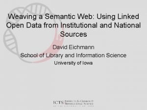 Weaving a Semantic Web Using Linked Open Data