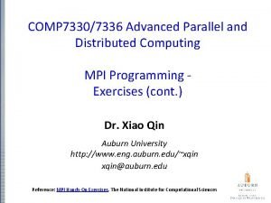 COMP 73307336 Advanced Parallel and Distributed Computing MPI