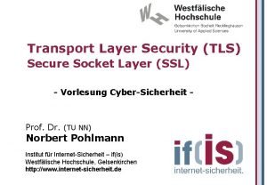 Transport Layer Security TLS Secure Socket Layer SSL