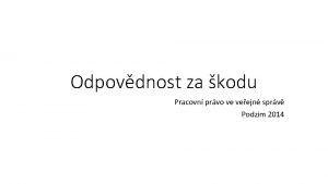 Odpovdnost za kodu Pracovn prvo ve veejn sprv