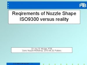 Reqirements of Nozzle Shape ISO 9300 versus reality