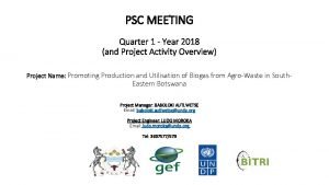 PSC MEETING Quarter 1 Year 2018 and Project