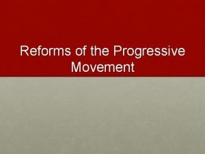 Reforms of the Progressive Movement Child Labor Lewis