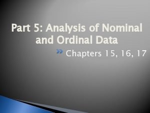 Part 5 Analysis of Nominal and Ordinal Data