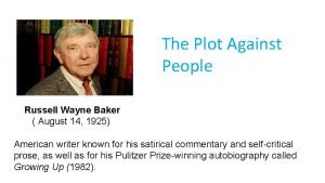 Plot against people by russell baker