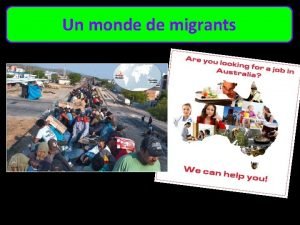 Un monde de migrants A Des migrations lchelle