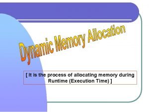 Dynamic memory management