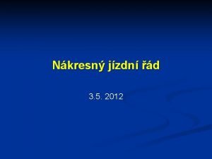 Nkresn jzdn d 3 5 2012 Grafick znzornn