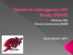 Womens Interagency HIV Study WIHS Atlanta GA Emory