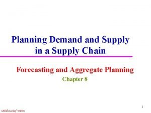 Planning Demand Supply in a Supply Chain Forecasting