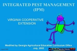 INTEGRATED PEST MANAGEMENT IPM VIRGINIA COOPERATIVE EXTENSION Modified