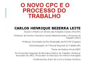 O NOVO CPC E O PROCESSO DO TRABALHO