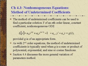 Ch 4 3 Nonhomogeneous Equations Method of Undetermined