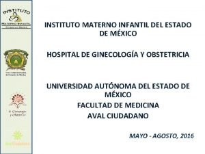 INSTITUTO MATERNO INFANTIL DEL ESTADO DE MXICO HOSPITAL