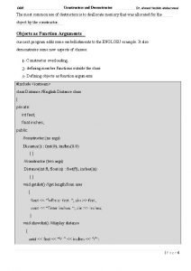 Constructors and Deconstructor The most common use of