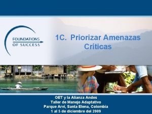 1 C Priorizar Amenazas Crticas OET y la