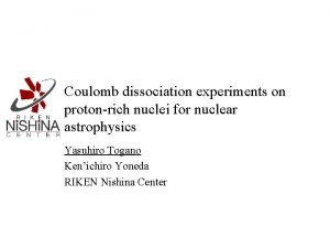 Coulomb dissociation experiments on protonrich nuclei for nuclear