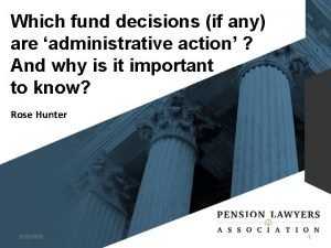 Which fund decisions if any are administrative action