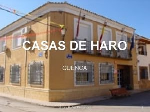 CASAS DE HARO CUENCA Miriam Paos Fernndez 1