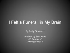 I felt a funeral in my brain summary