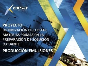 PROYECTO OPTIMIZACIN DEL USO DE MATERIAS PRIMAS EN