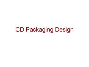 Creative cd packaging