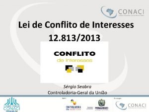 Lei de Conflito de Interesses 12 8132013 Srgio