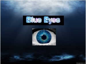 Blueeyes monitoring