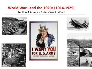 World War I and the 1920 s 1914