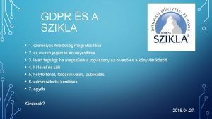 GDPR S A SZIKLA 1 szemlyes felelssg megvalstsa