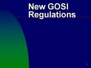 New GOSI Regulations 1 Introduction n n His