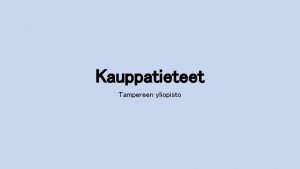 Tampereen yliopisto kauppatieteet