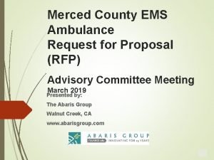 Merced County EMS Ambulance Request for Proposal RFP