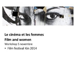 Le cinma et les femmes Film and women