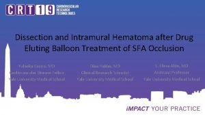 Dissection and Intramural Hematoma after Drug Eluting Balloon