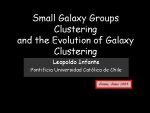 Small Galaxy Groups Clustering and the Evolution of
