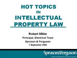 Hot topics in patent law