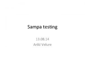 Sampa testing 13 08 14 Arild Velure FPGA