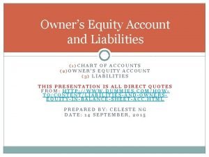 Owners Equity Account and Liabilities 1 CHART OF