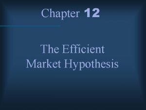 The efficient market hypothesis suggests that _______.