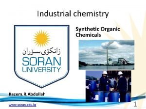 Industrial chemistry Synthetic Organic Chemicals Kazem R Abdollah