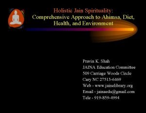 Holistic Jain Spirituality Comprehensive Approach to Ahimsa Diet