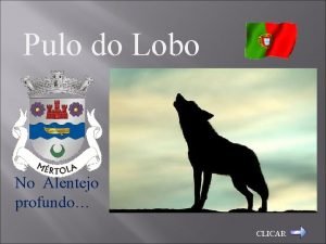 Pulo do Lobo No Alentejo profundo CLICAR O