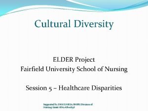 Cultural Diversity ELDER Project Fairfield University School of