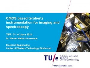 CMOS based terahertz instrumentation for imaging and spectroscopy