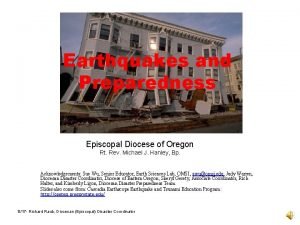 Earthquakes and Preparedness Episcopal Diocese of Oregon Rt