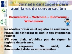 Jornada de acogida para auxiliares de conversacin Bienvenidos