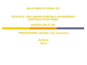 AULA DIREITO PENAL III TTULO II DOS CRIMES